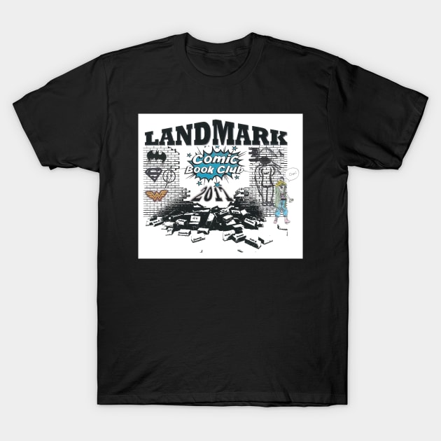 2017-LandmarkComicBookClub Logo T-Shirt by LandmarkComicBookClub